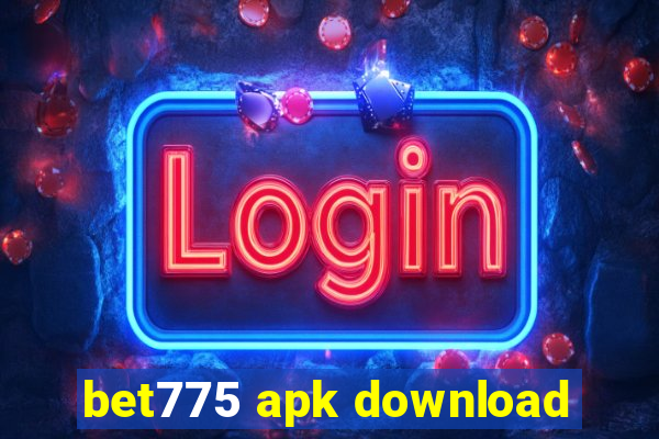 bet775 apk download